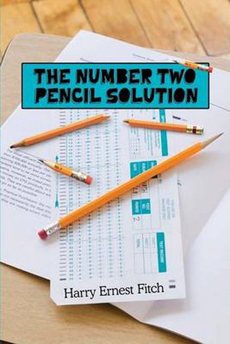 Cover image for The Number Two Pencil Solution