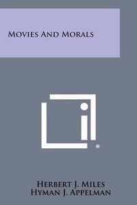 Cover image for Movies and Morals