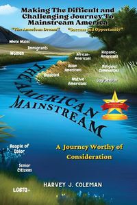 Cover image for The Difficult and Challenging Journey to Mainstream America