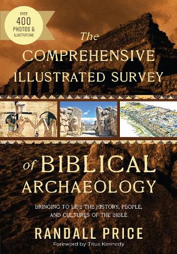 Cover image for The Comprehensive Illustrated Survey of Biblical Archaeology