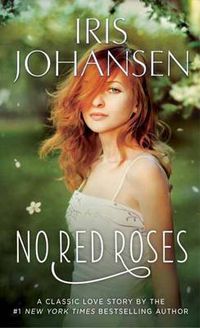 Cover image for No Red Roses: A Classic Love Story