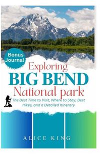 Cover image for Exploring Big Bend National Park 2024