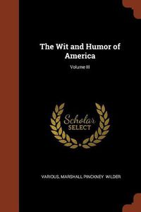 Cover image for The Wit and Humor of America; Volume III