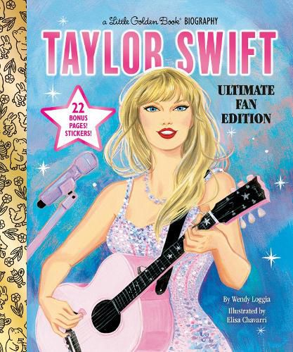 Cover image for Taylor Swift Ultimate Fan Edition Little Golden Book Biography