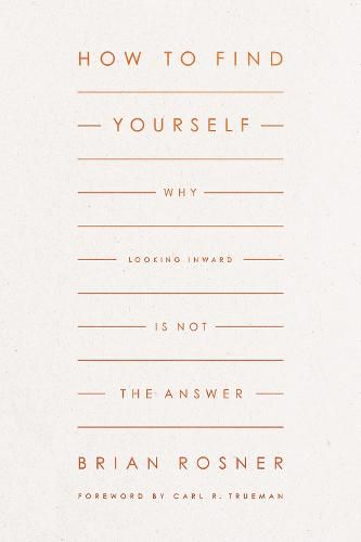 How to Find Yourself: Why Looking Inward Is Not the Answer