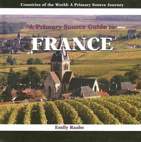 A Primary Source Guide to France