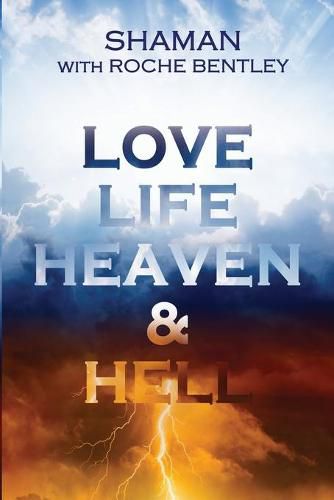 Cover image for LOVE, LIFE, HEAVEN & HELL