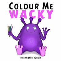 Cover image for Colour Me Wacky