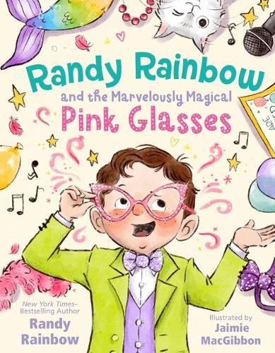 Cover image for Randy Rainbow and the Marvelously Magical Pink Glasses