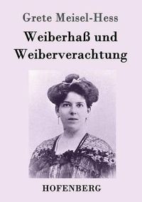 Cover image for Weiberhass und Weiberverachtung