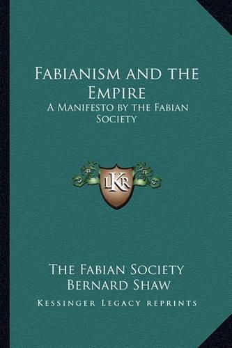 Cover image for Fabianism and the Empire: A Manifesto by the Fabian Society