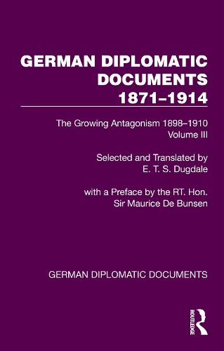 Cover image for German Diplomatic Documents 1871-1914 Volume 3