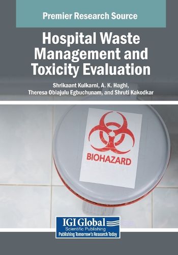 Cover image for Hospital Waste Management and Toxicity Evaluation