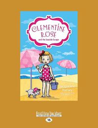 Cover image for Clementine Rose and the Seaside Escape: Clementine Rose Series (book 5)