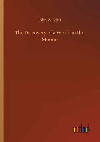 Cover image for The Discovery of a World in the Moone