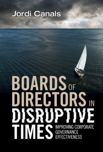 Cover image for Boards of Directors in Disruptive Times: Improving Corporate Governance Effectiveness