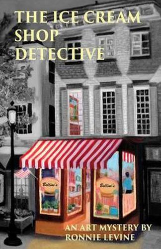 Cover image for The Ice Cream Shop Detective: An Art Mystery