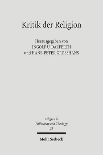 Cover image for Kritik der Religion: Zur Aktualitat einer unerledigten philosophischen und theologischen Aufgabe