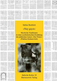 Cover image for Nay-Gayst: Mystische Traditionen in Einer Symbolistischen Erzahlung Des Jiddischen Autors 'Der Nister' (Pinkhas Kahanovitsh)