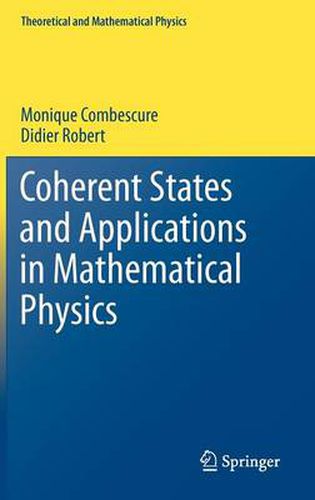 Cover image for Coherent States and Applications in Mathematical Physics