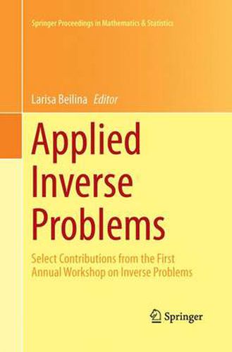 Cover image for Applied Inverse Problems: Select Contributions from the First Annual Workshop on Inverse Problems