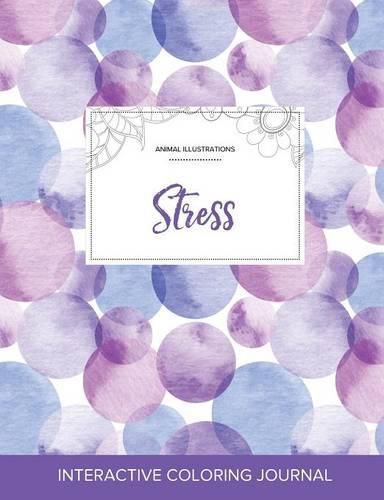 Cover image for Adult Coloring Journal: Stress (Animal Illustrations, Purple Bubbles)