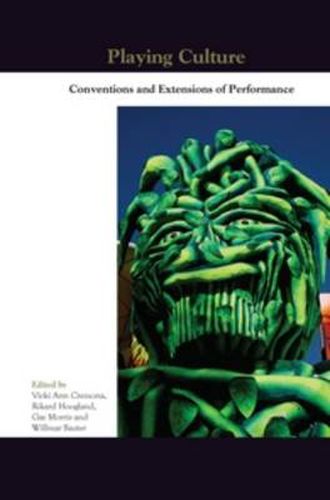 Cover image for Playing Culture: Conventions and Extensions of Performance