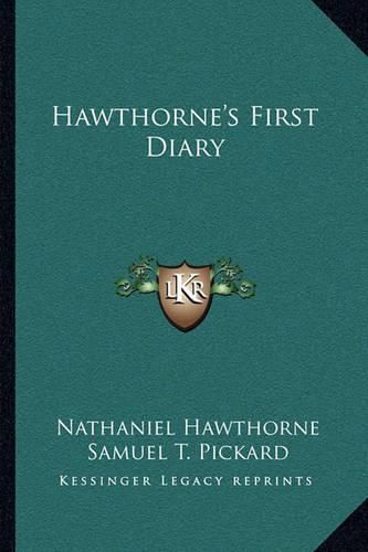 Hawthorne's First Diary