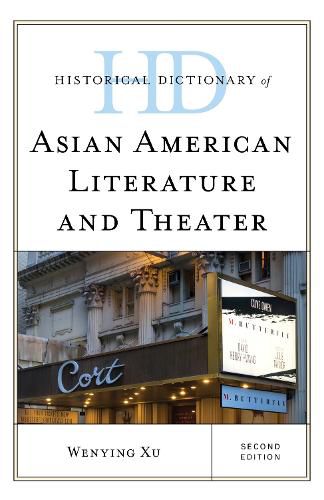 Cover image for Historical Dictionary of Asian American Literature and Theater