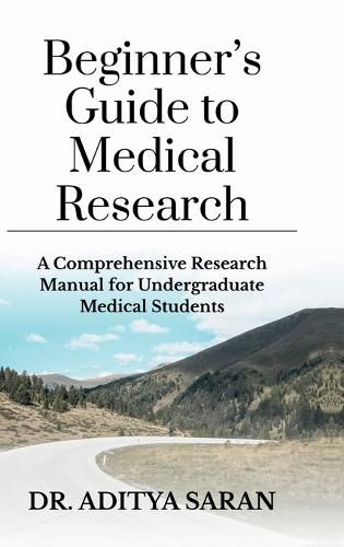 Cover image for Beginner's Guide to Medical Research