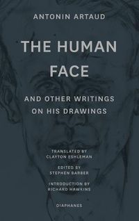 Cover image for The Human Face  and Other Writings on His Drawings