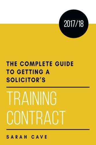 Cover image for The complete guide to getting a solicitor's training contract 2017/18