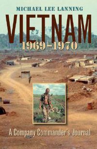 Cover image for Vietnam, 1969-1970: A Company Commander's Journal