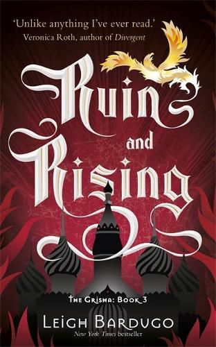 The Grisha: Ruin and Rising: Book 3