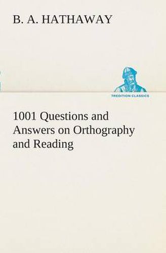 Cover image for 1001 Questions and Answers on Orthography and Reading