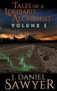 Cover image for Tales of a Lombard Alchemist: Volume 1