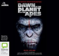 Cover image for Dawn of the Planet of the Apes: The Official Movie Novelisation