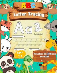 Cover image for Letter Tracing Book for Kids 3-5 Years Old