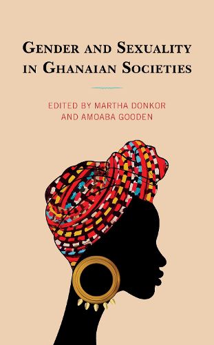 Cover image for Gender and Sexuality in Ghanaian Societies