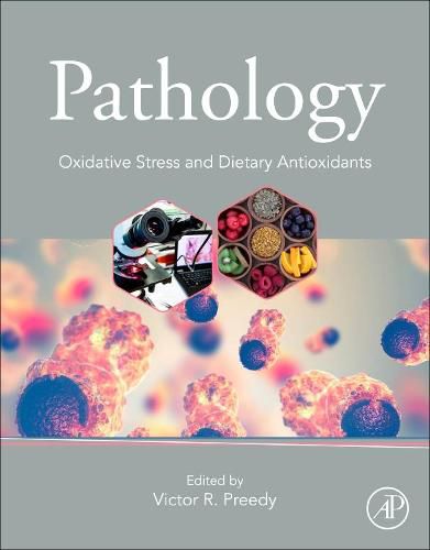 Cover image for Pathology: Oxidative Stress and Dietary Antioxidants