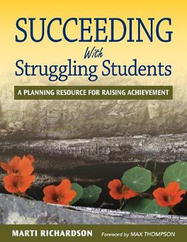 Cover image for Succeeding With Struggling Students: A Planning Resource for Raising Achievement