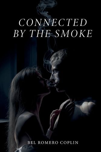 Cover image for Connected by the Smoke