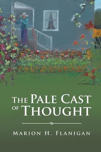 The Pale Cast of Thought