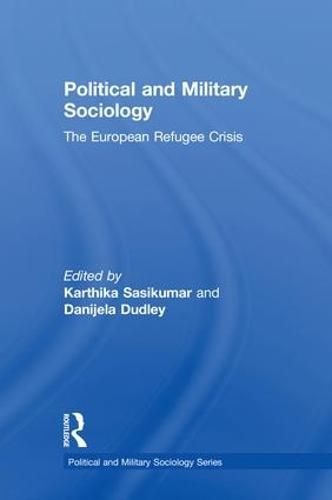 Cover image for Political and Military Sociology: The European Refugee Crisis