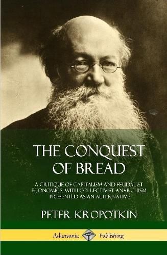 The Conquest of Bread