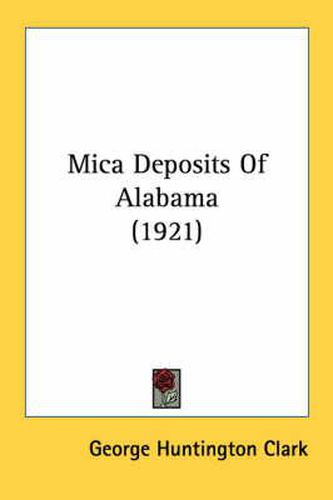 Mica Deposits of Alabama (1921)