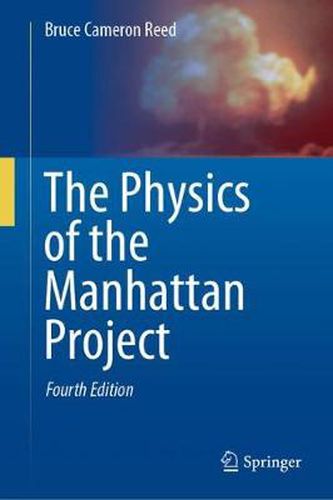 Cover image for The Physics of the Manhattan Project