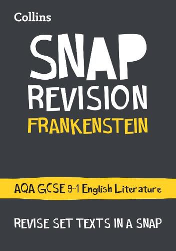 Frankenstein: AQA GCSE 9-1 English Literature Text Guide: Ideal for Home Learning, 2022 and 2023 Exams