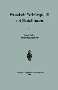 Cover image for Preussische Verkehrspolitik Und Staatsfinanzen