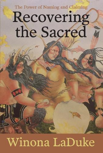 Cover image for Recovering the Sacred: The Power of Naming and Claiming